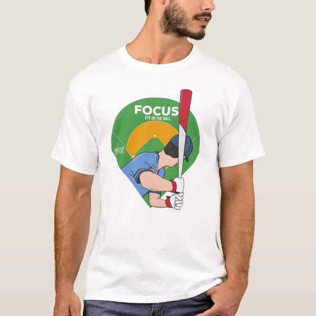 Focus Eye on the Ball Baseball T-Shirt (Front)