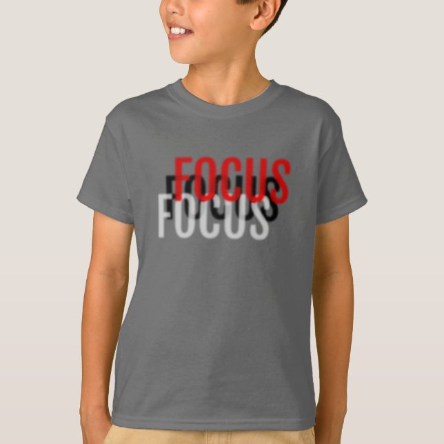 Focus Focus Focus T-Shirt (Front)