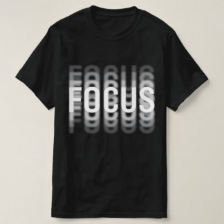 Focus Funny Motivational Optical Illusion Blur T-Shirt