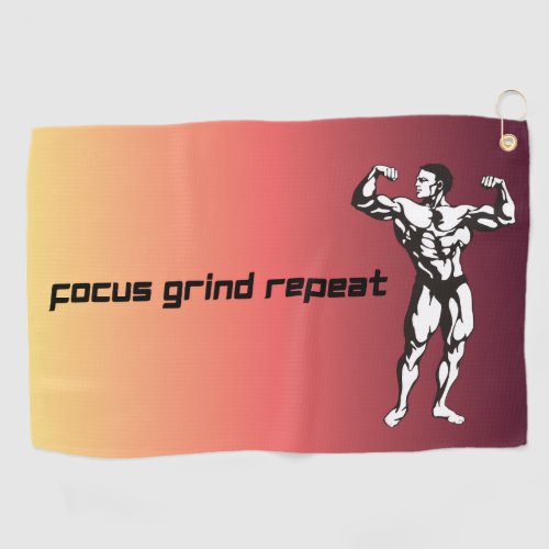 "Focus, Grind, Repeat" Motivational Golf Towel