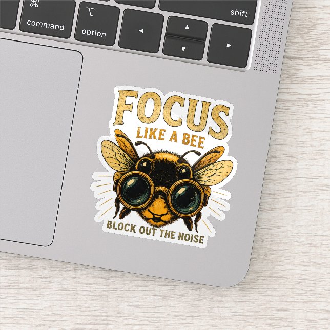 Focus Like a Bee | Funny Bee  Sticker (Detail)