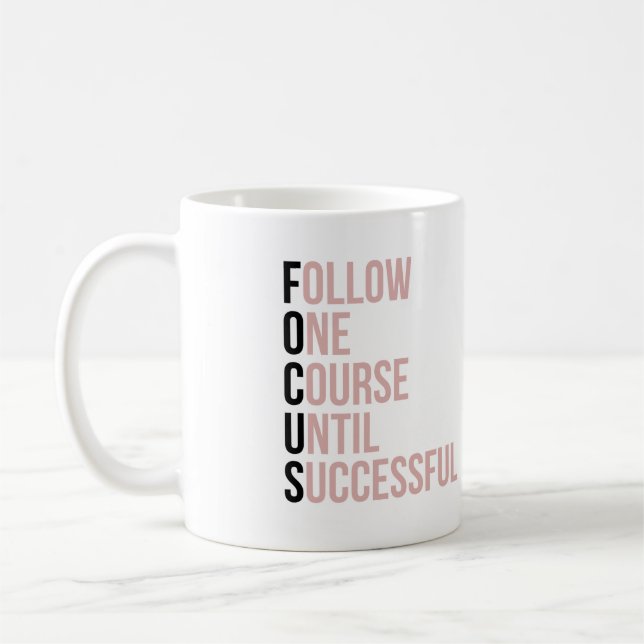 Focus motivational business quote pink typography coffee mug (Left)