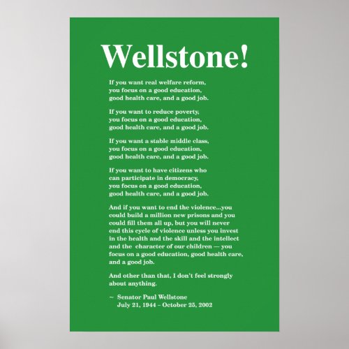 Focus on a good education Wellstone 16x24 Poster