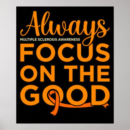 Focus On Good Multiple Sclerosis Awareness Support Poster