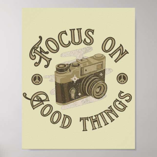 focus on good things positive saying poster (Front)