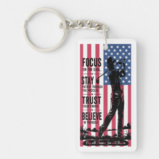 Focus on the Goal Trust Your Swing Believe in Your Keychain