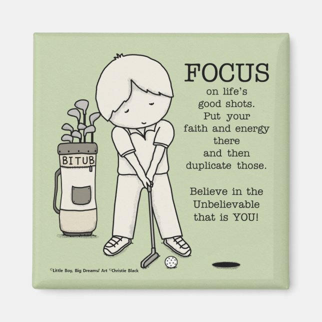 Focus on the Good Magnet (Front)