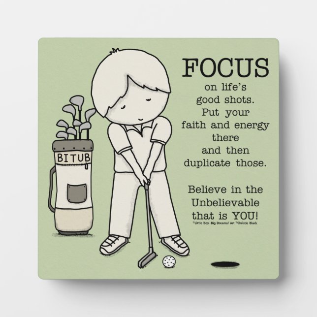 Focus on the Good Plaque (Front)
