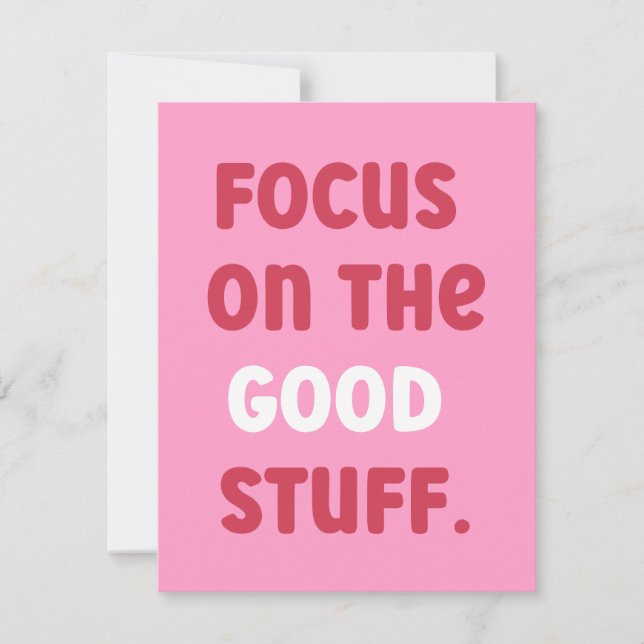 Focus on the good stuff | Positive Quote   Note Card (Front)