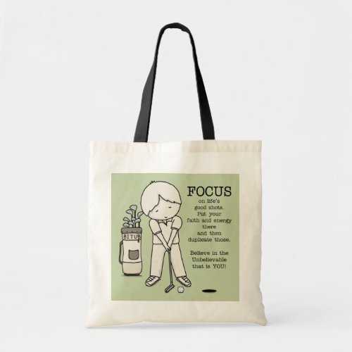 Focus on the Good Tote Bag