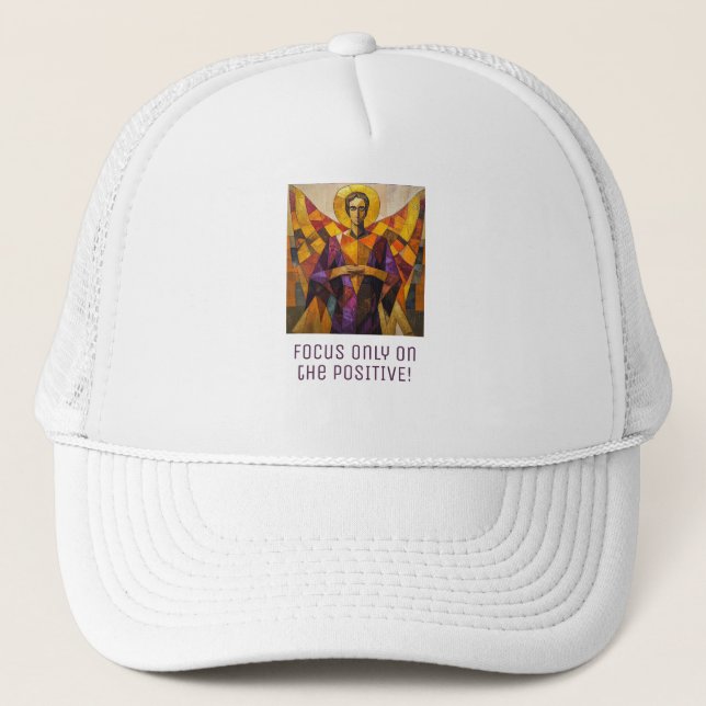 "Focus On The Positive" Angels  Trucker Hat (Front)