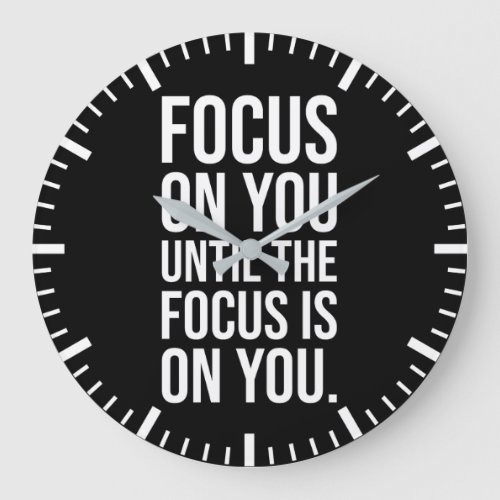 Focus On You _ Success Hustle Motivational Large Clock