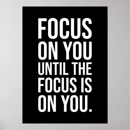 Focus On You _ Success Hustle Motivational Poster