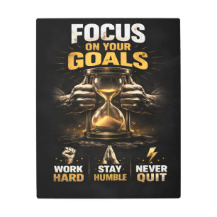 Focus On Your Goals Inspiring Motivational Quotes Metal Print
