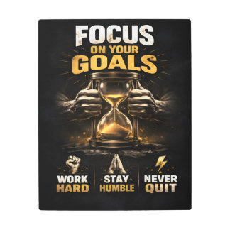 Focus On Your Goals Inspiring Motivational Quotes Metal Print