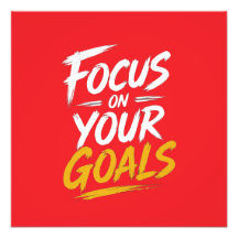 Focus On Your Goals Motivational