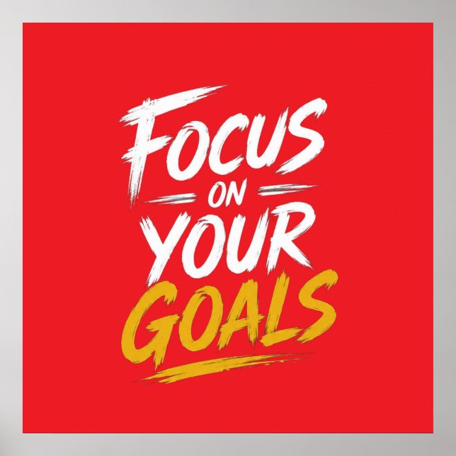 Focus On Your Goals Motivational Poster (Front)