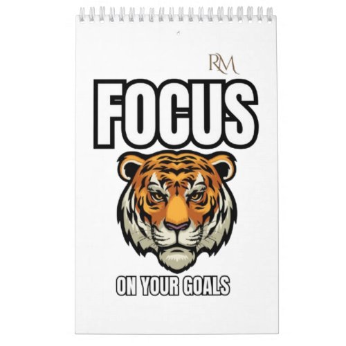 Focus on Your Goals Tiger Shirt | Motivational  Calendar