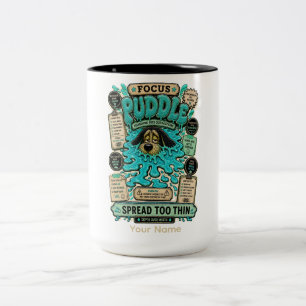 Focus Puddle Personalized Funny Productivity Humor Two-Tone Coffee Mug