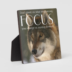 Focus Quote on Wolf Image Encouragement Plaque