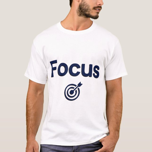 Focus – Target Goal Typography Design T-Shirt (Front)
