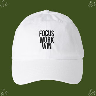 Focus. Work. Win Hat