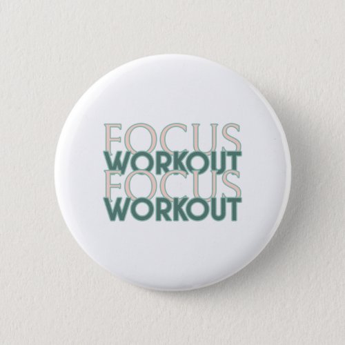 Focus Workout Button