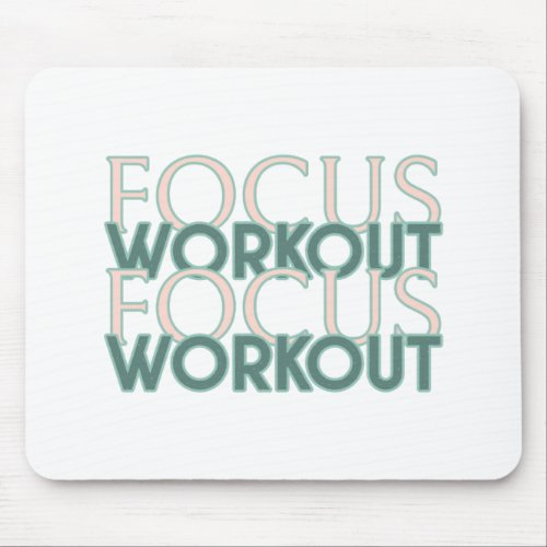 Focus Workout Mouse Pad