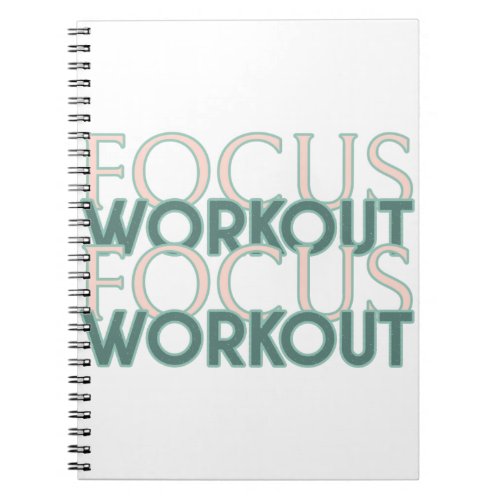Focus Workout Notebook