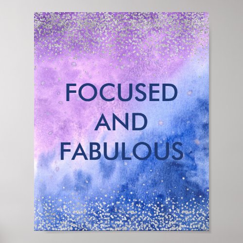 Focused and Fabulous Custom Watercolor Quote Poster