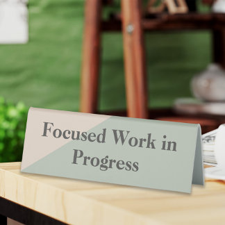 Focused Work Do Not Disturb Quiet Space Available Table Tent