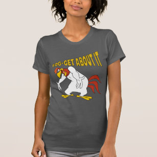 Fog-Get About It T-Shirt