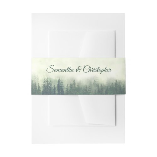 Foggy Green Pine Tree Forest Rustic Wedding Invitation Belly Band