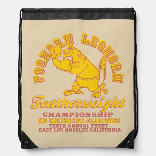 Foghorn Leghorn Featherweight Championship Drawstring Bag (Front)