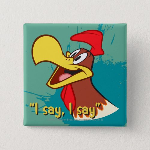 Foghorn Looking Up Pinback Button