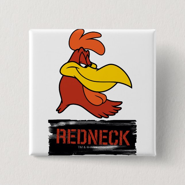 Foghorn Redneck Button (Front)