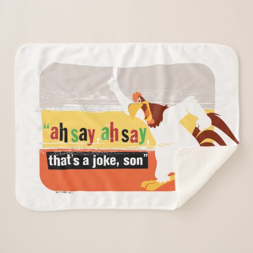 Foghorn Thats A Joke Son Sherpa Blanket
