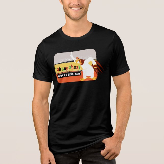 Foghorn That's A Joke, Son Tri-Blend Shirt (Front)