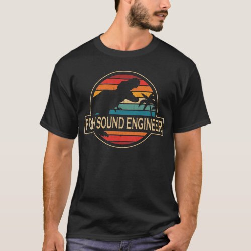 Foh Sound Engineer Dinosaur T_Shirt