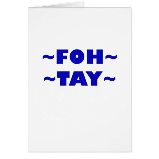 Foh-Tay Cards (Front)