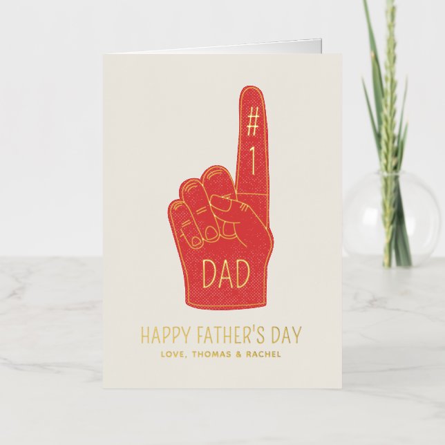Foil #1 Dad Foam Finger Father's Day Greeting Card (Front)