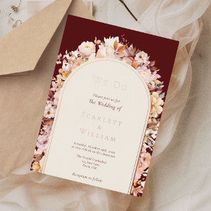 FOIL Autumn Floral Burgundy Arch We Do Wedding Invitation