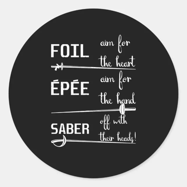 Foil Epee Saber Definition Fencing Classic Round Sticker Zazzle
