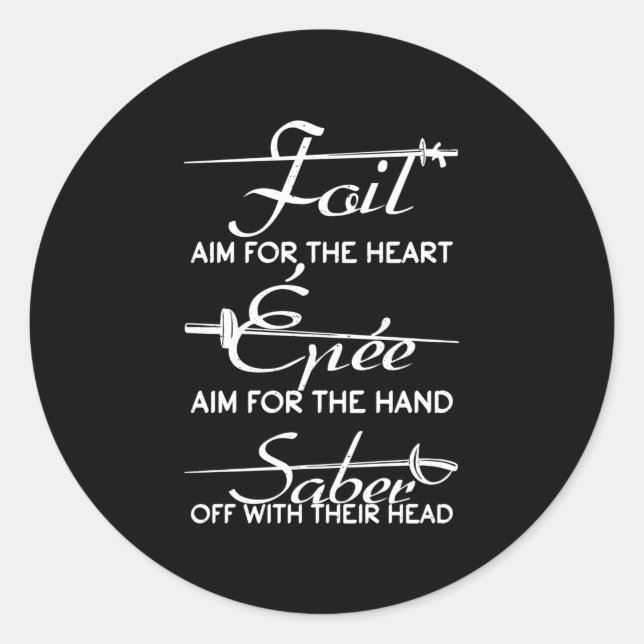 Foil Epee Saber Fencing Sword Definition Fencer Classic Round Sticker (Front)