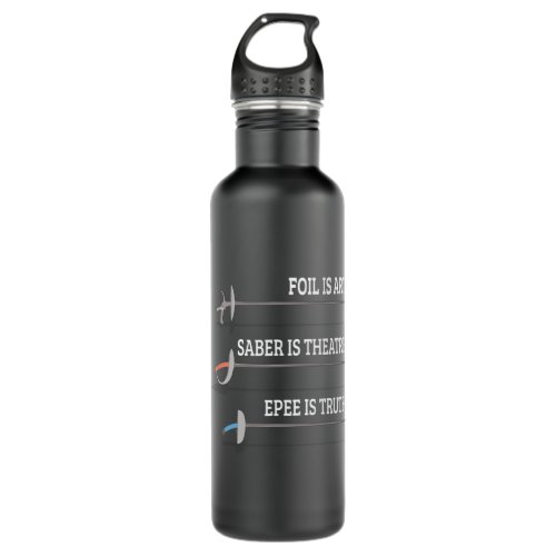 Foil Is Art Fencing Fencer Epee Fencing Stainless Steel Water Bottle