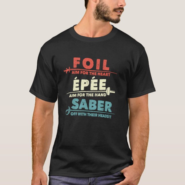 Foil Saber Definition Funny Fencing Fans Epee Fenc T-Shirt (Front)