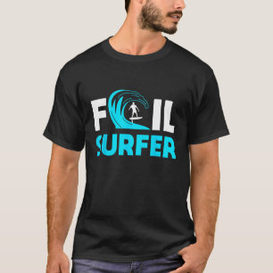 Foil Surfing Surfer Design Ocean Wave Rider 1 T-Shirt