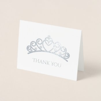 Foil Tiara Thank You Card by photographybydebbie at Zazzle
