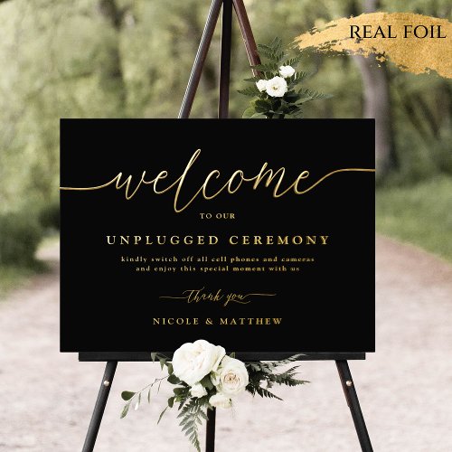 Foil Welcome Unplugged Wedding Ceremony Black Sign