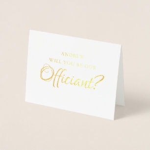 Foil Will You Be Our Officiant Wedding Marry Us Foil Card